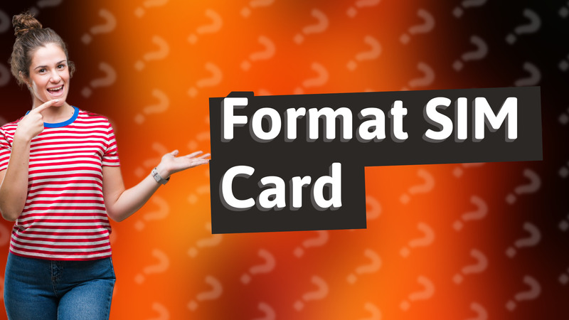 Format SIM Card