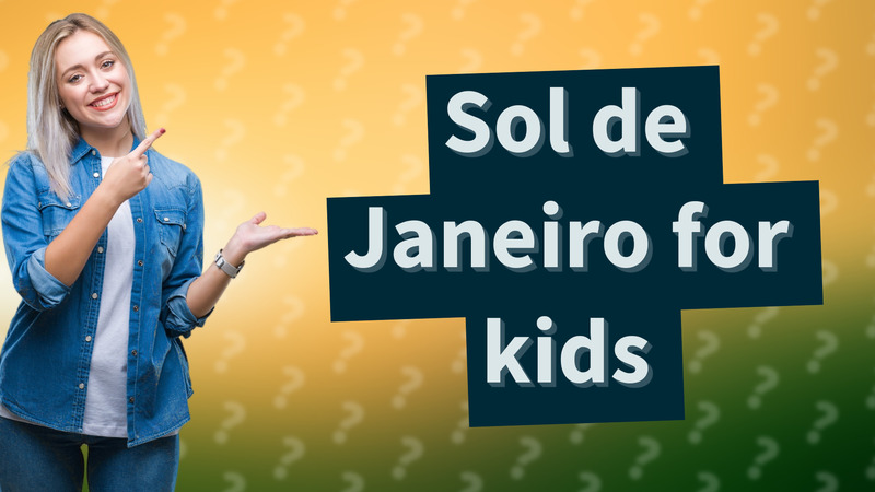 Sol de Janeiro for kids
