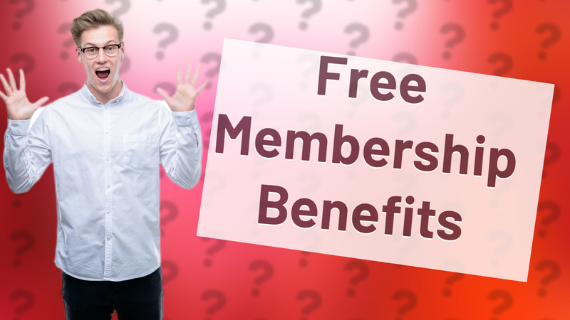 Free Membership Benefits