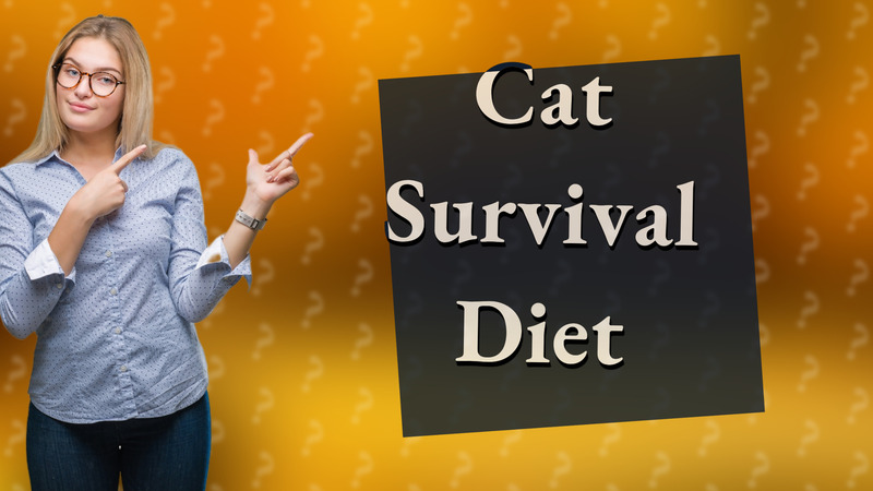 Cat Survival Diet