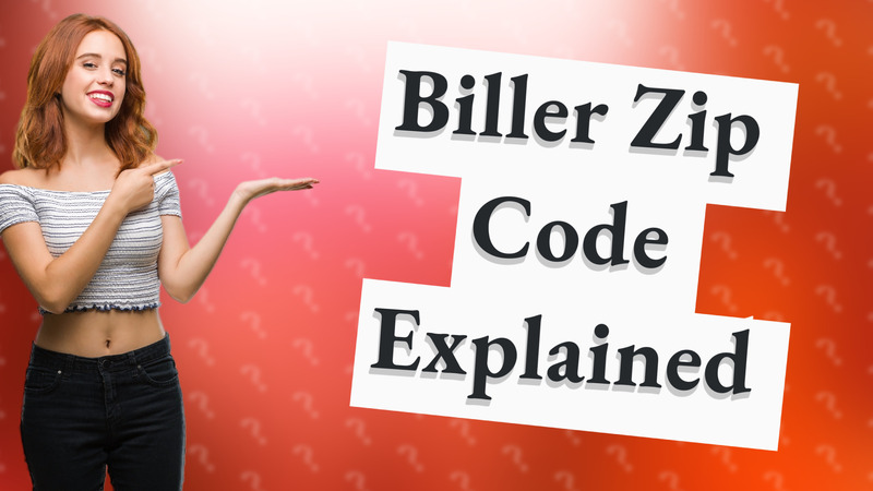 Biller Zip Code Explained