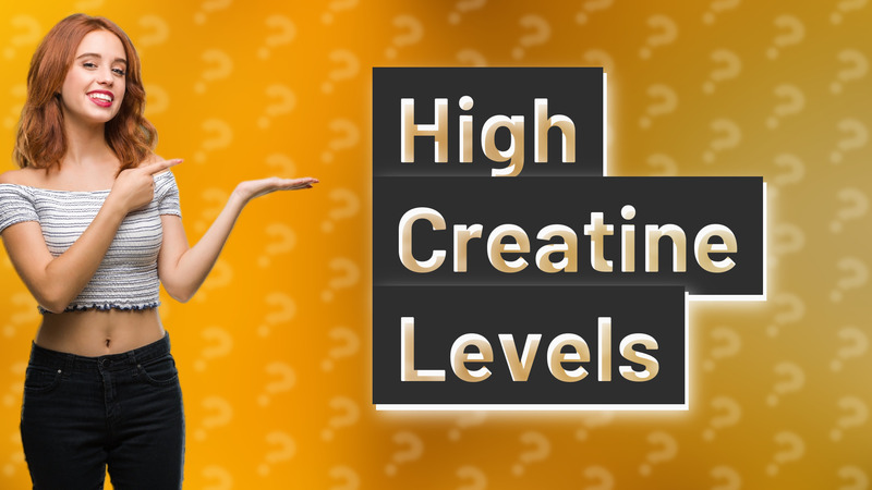 High Creatine Levels