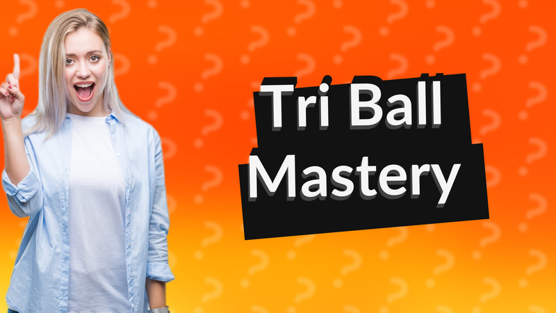 Tri Ball Mastery