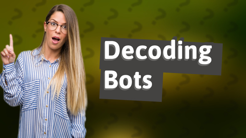 Decoding Bots