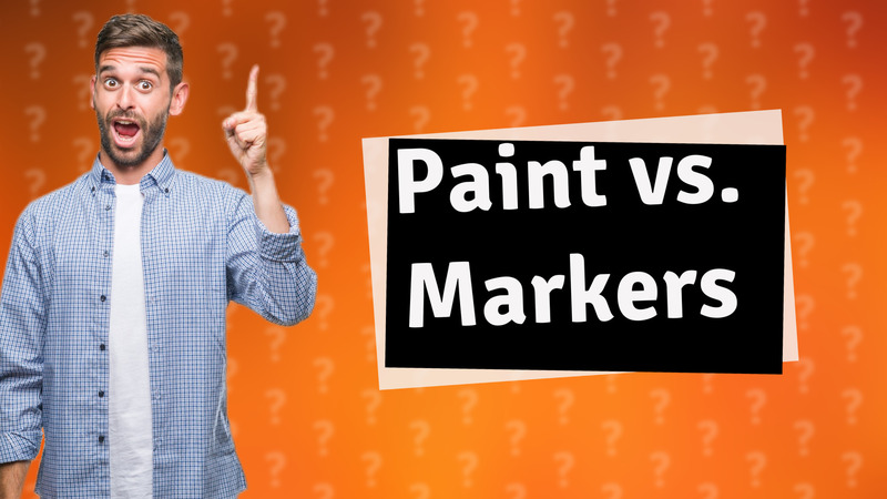 Paint vs. Markers