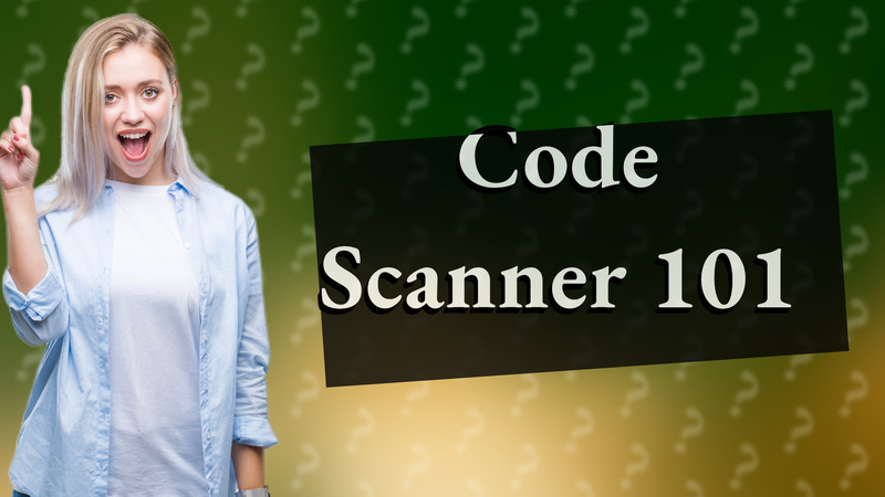 Code Scanner 101