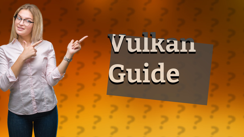 Vulkan Guide