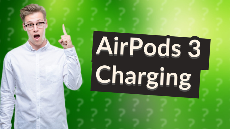AirPods 3 Charging