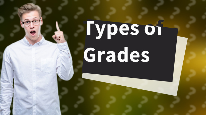 Types of Grades