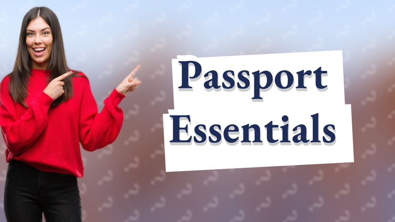 Passport Essentials