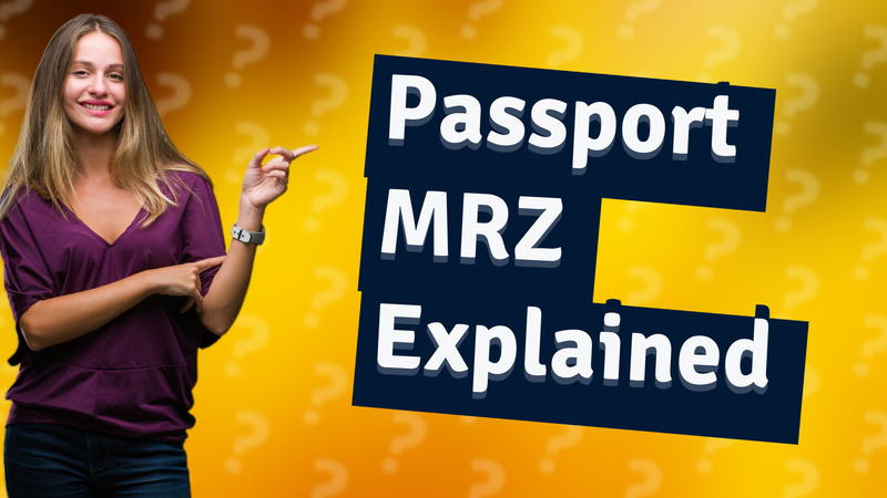 Passport MRZ Explained