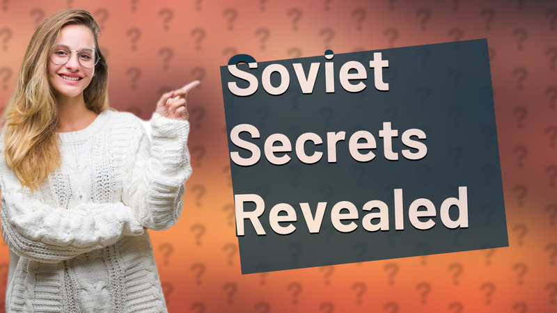 Soviet Secrets Revealed