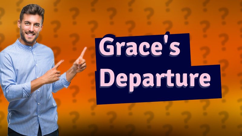 Grace's Departure