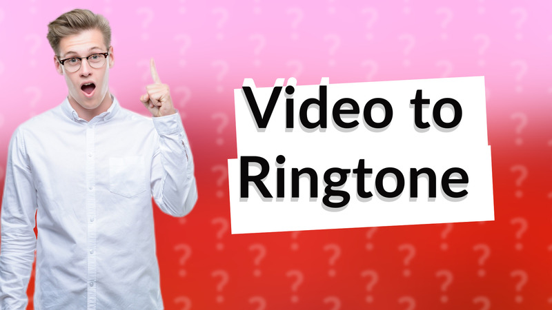Video to Ringtone