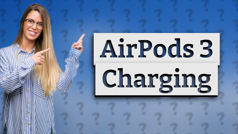AirPods 3 Charging
