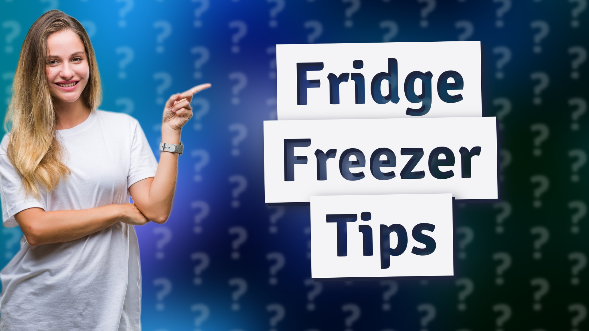 Fridge Freezer Tips