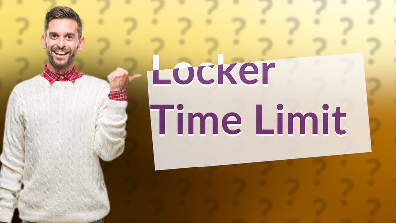 Locker Time Limit