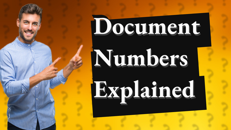 Document Numbers Explained