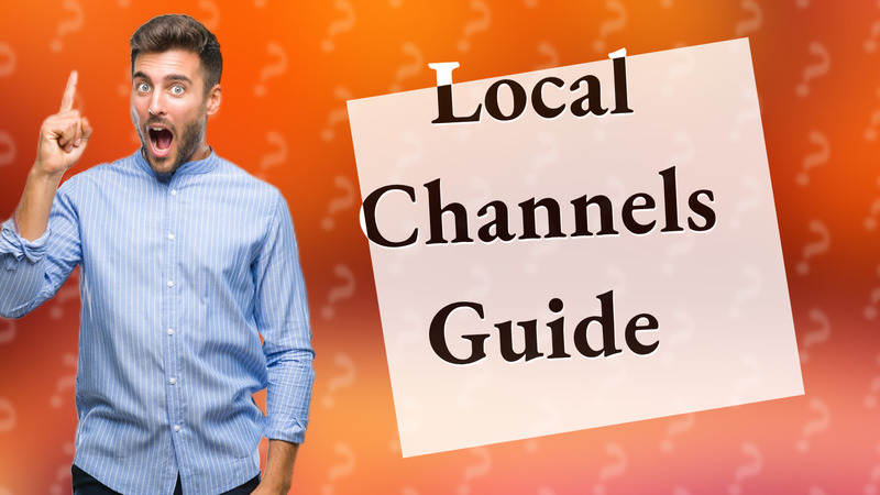 Local Channels Guide