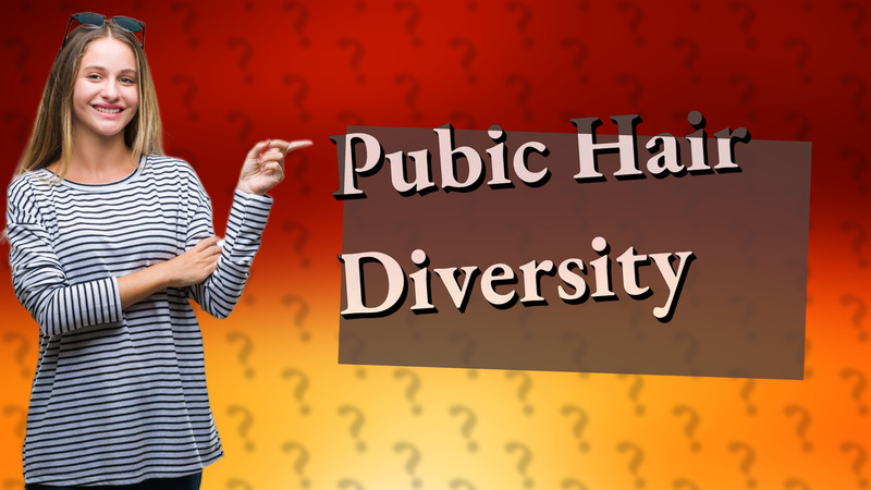 Pubic Hair Diversity
