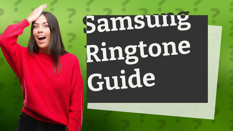 Samsung Ringtone Guide
