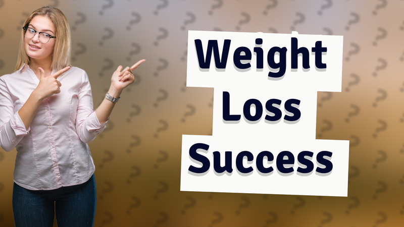 Weight Loss Success