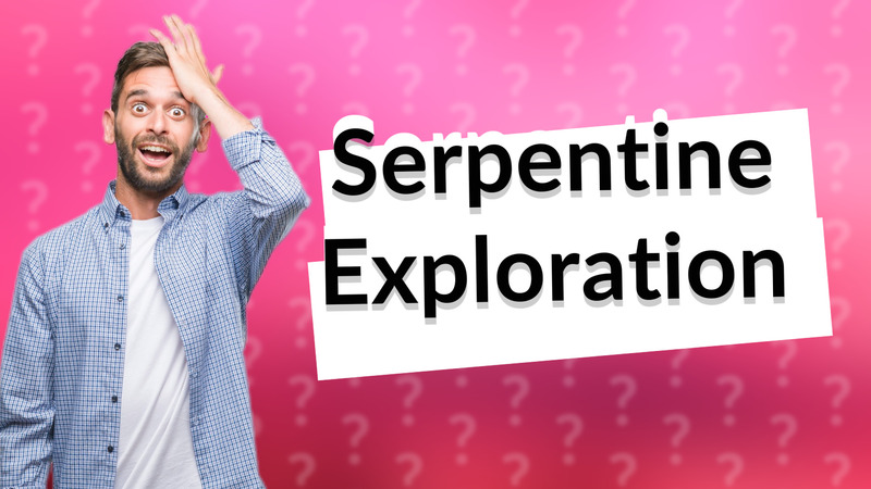 Serpentine Exploration