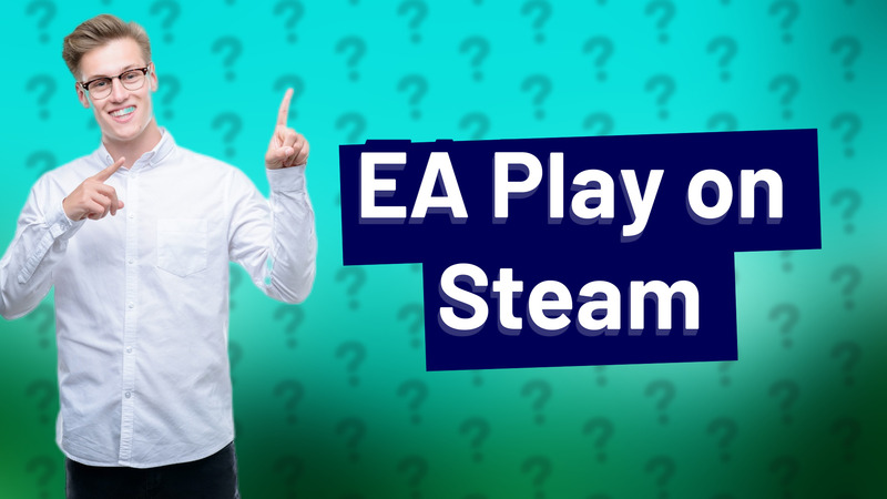 EA Play on Steam
