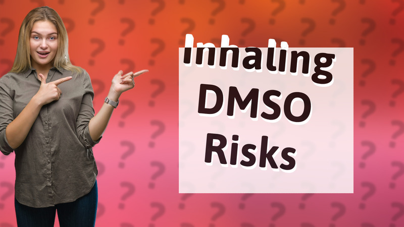Inhaling DMSO Risks