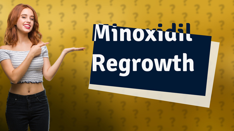 Minoxidil Regrowth