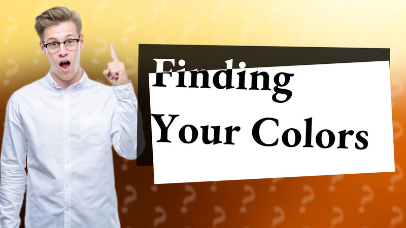 Finding Your Colors