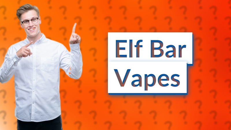 Elf Bar Vapes