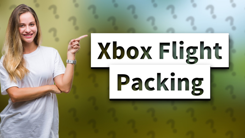 Xbox Flight Packing
