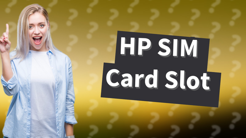 HP SIM Card Slot