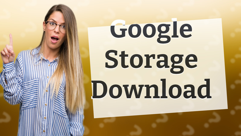 Google Storage Download