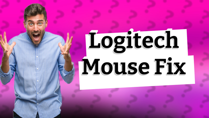 Logitech Mouse Fix