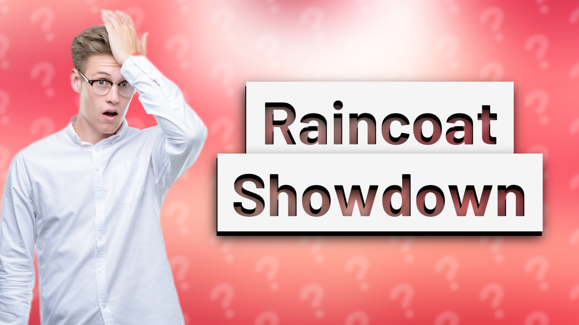 Raincoat Showdown