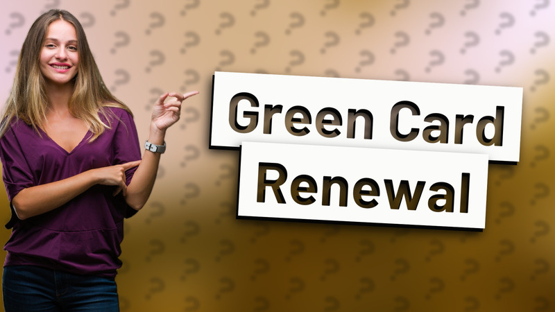 Green Card Renewal