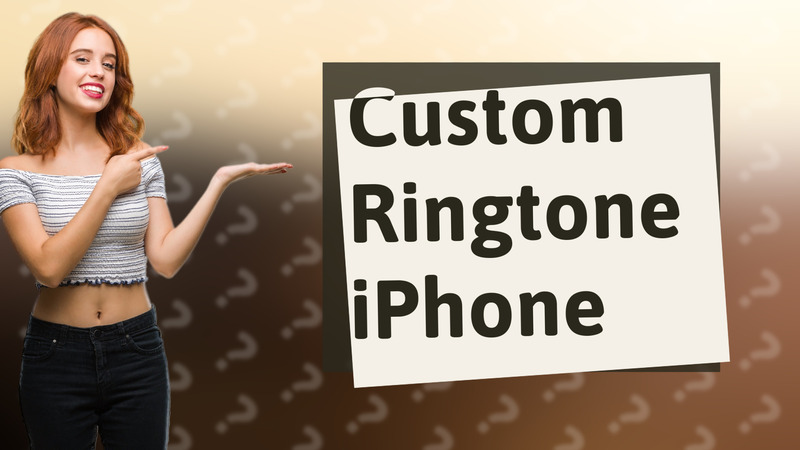 Custom Ringtone iPhone