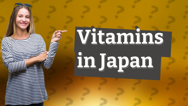 Vitamins in Japan