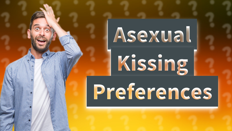 Asexual Kissing Preferences