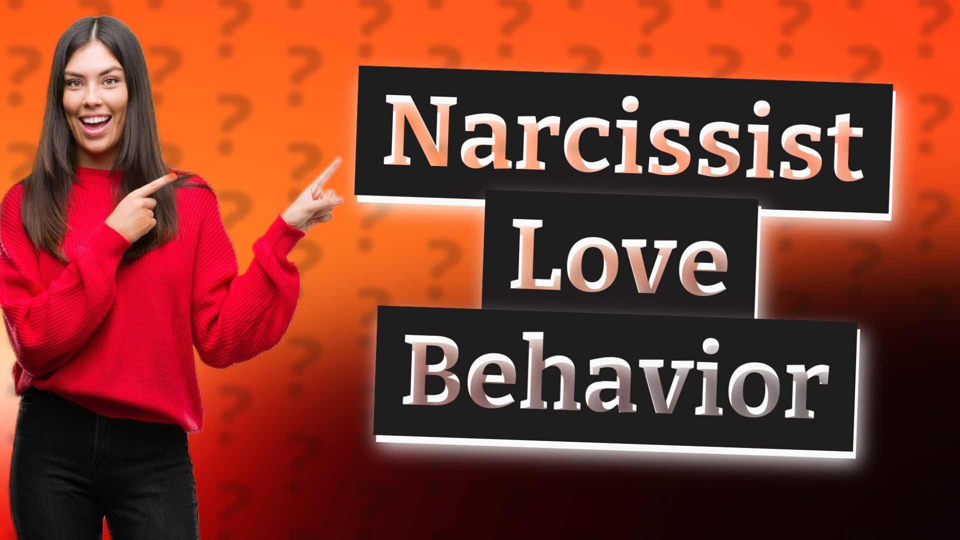 Narcissist Love Behavior