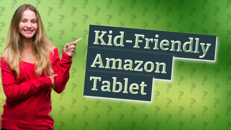 Kid-Friendly Amazon Tablet