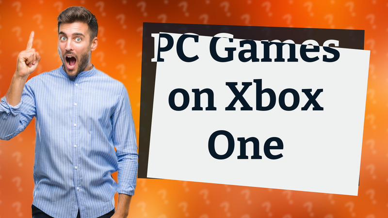 PC Games on Xbox One