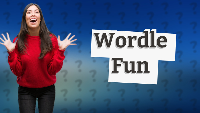 Wordle Fun