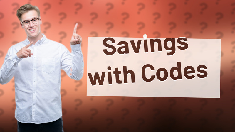 Savings with Codes