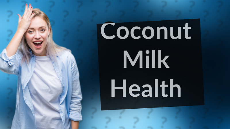 Coconut Milk Health