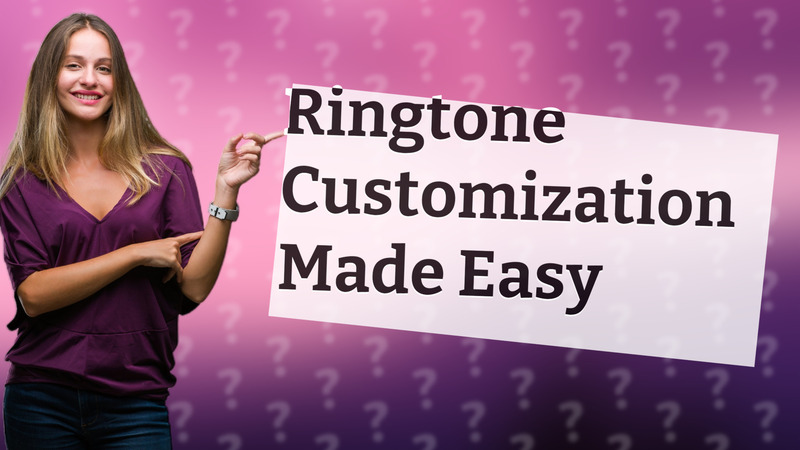 Ringtone Customization Made Easy