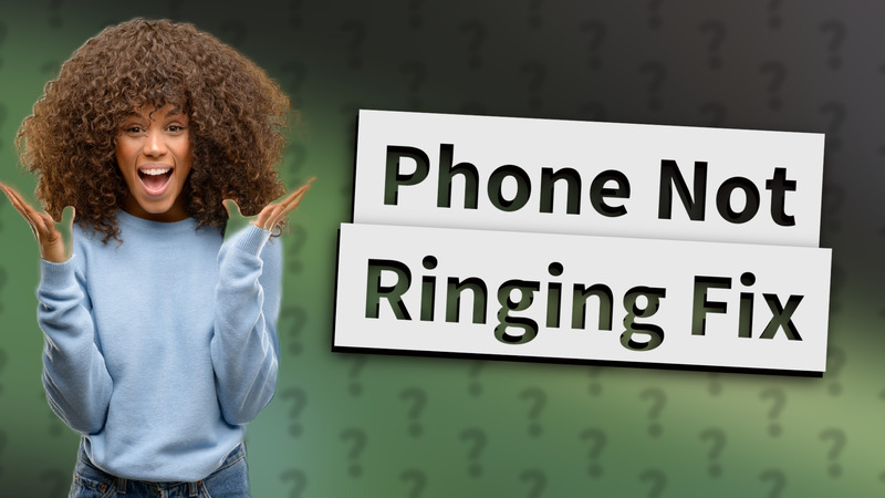 Phone Not Ringing Fix