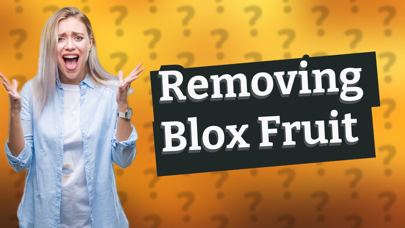 Removing Blox Fruit